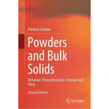 Powders and Bulk Solids Behavior Characterization Storage and Flow by