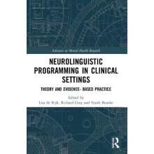 Neurolinguistic Programming in Clinical Settings Theory and evidence b