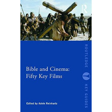 Bible and Cinema Fifty Key Films Paperback Book