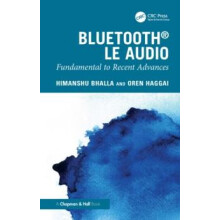 Bluetooth LE Audio Fundamental to Recent Advances by Himanshu Bhalla H