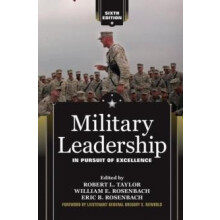 Military Leadership In Pursuit of Excellence by Robert L. Taylor Hardc