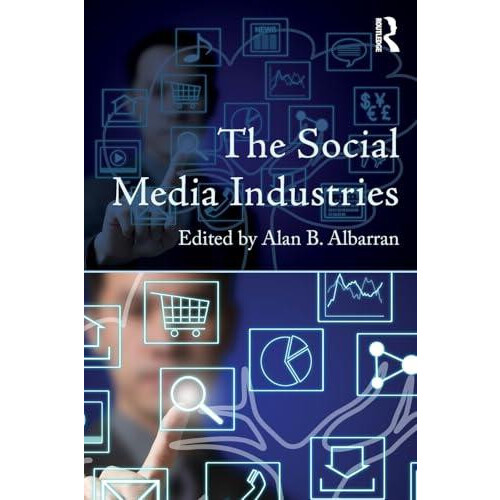 The Social Media Industries Paperback Book