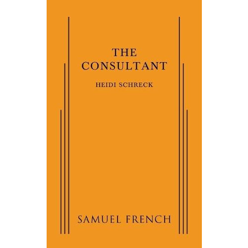 Consultant The by Heidi Schreck Paperback Book