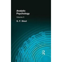 Analytic Psychology Volume II by G F Stout Paperback Book