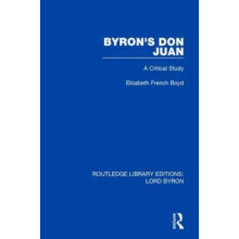 Byrons Don Juan A Critical Study by Elizabeth French Boyd Paperback Bo