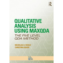 Qualitative Analysis Using MAXQDA The FiveLevel QDA Method by Nicholas