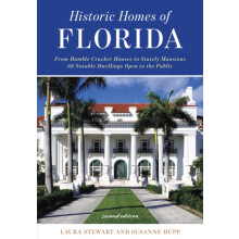 Historic Homes of Florida by Laura Stewart Paperback Book