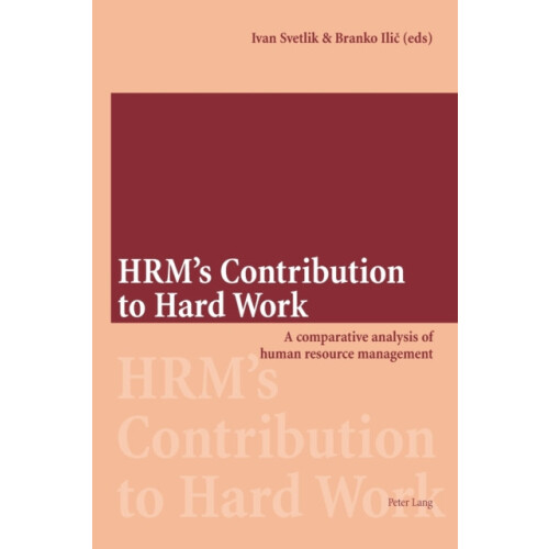 HRMs Contribution to Hard Work A comparative analysis of human resourc