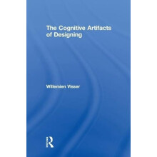 Cognitive Artifacts of Designing by Willemien Visser Hardcover Book