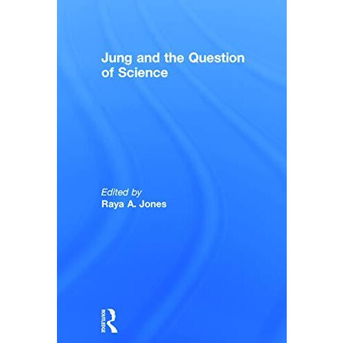 Jung and the Question of Science Hardcover Book