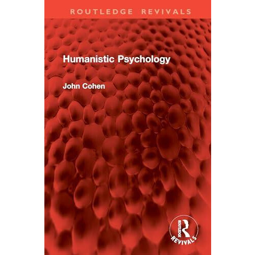 Humanistic Psychology by John Cohen Hardcover Book