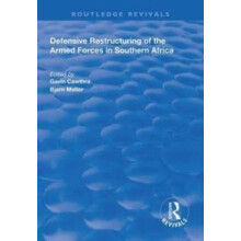 Defensive Restructuring of the Armed Forces in Southern Africa Hardcov