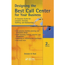 Designing the Best Call Center for Your Business by Brendan Read Hardc