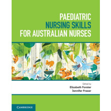 Paediatric Nursing Skills for Australian Nurses by Elizabeth Forster P