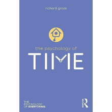 The Psychology of Time by Richard Gross Paperback Book