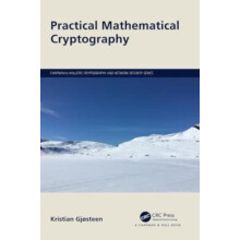 Practical Mathematical Cryptography by Kristian Gjsteen Paperback Book