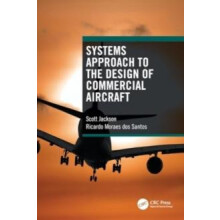 Systems Approach to the Design of Commercial Aircraft by Scott Jackson