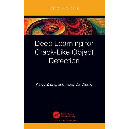 Deep Learning for CrackLike Object Detection by Kaige Zhang Paperback