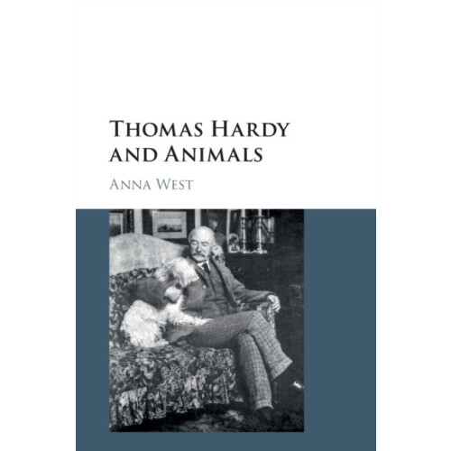 Thomas Hardy and Animals by Anna West Paperback Book