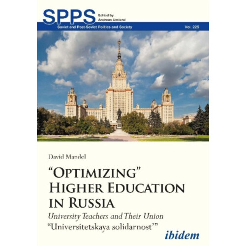 Optimizing Higher Education in Russia by Professor David Mandel Paperb