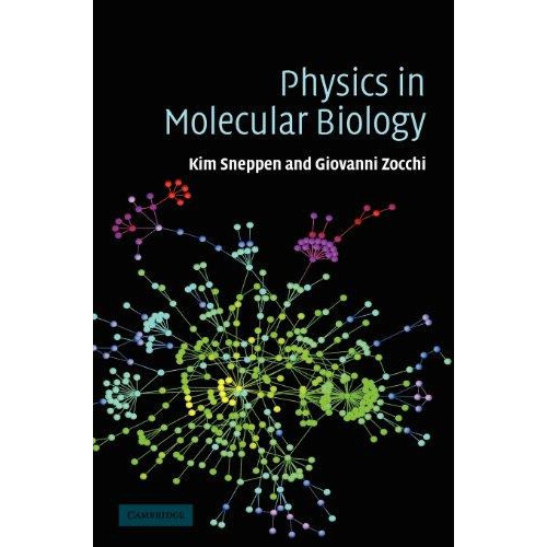 Physics in Molecular Biology by Kim Sneppen Hardcover Book