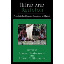 Mind and Religion Psychological and Cognitive Foundations of Religion