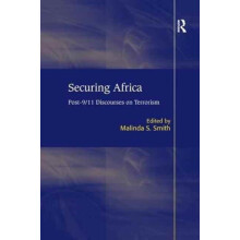 Securing Africa Post911 Discourses on Terrorism Paperback Book