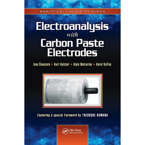 Electroanalysis with Carbon Paste Electrodes by Ivan Svancara Hardcove