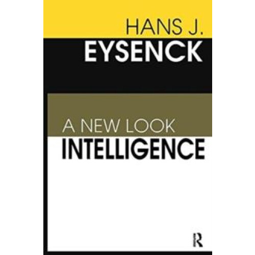 Intelligence A New Look by Hans Eysenck Hardcover Book