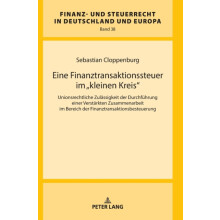 Eine Finanztransaktionssteuer im kleinen Kreis Unionsrechtliche Zulaes