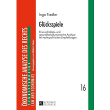 Gluecksspiele Eine verhaltens und gesundheitsoekonomische Analyse mit