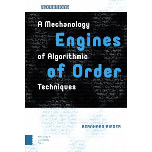 Engines of Order A Mechanology of Algorithmic Techniques by Bernhard R
