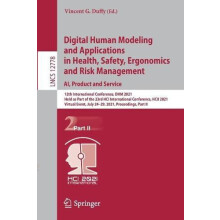Digital Human Modeling and Applications in Health Safety Ergonomics an
