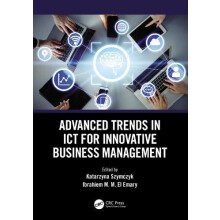 Advanced Trends in ICT for Innovative Business Management Paperback Bo