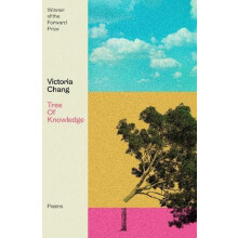 Tree of Knowledge by Victoria Chang Hardcover Book
