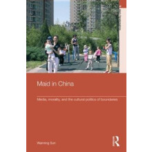 Maid In China Media Morality and the Cultural Politics of Boundaries b