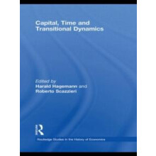 Capital Time and Transitional Dynamics Hardcover Book