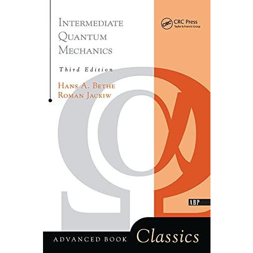 Intermediate Quantum Mechanics Third Edition by Roman Jackiw Hardcover