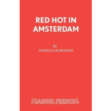 Red Hot in Amsterdam by Patricia PhD Robinson Paperback Book