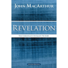 The Revelation The Christians Ultimate Victory by John F. MacArthur Pa