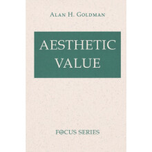 Aesthetic Value by Alan Goldman Paperback Book