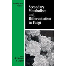 Secondary Metabolism and Differentiation in Fungi by Bennett Hardcover