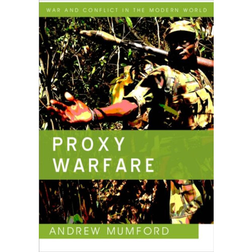 Proxy Warfare by Andrew Mumford Paperback Book