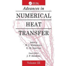 Advances in Numerical Heat Transfer Volume 3 by W. J. Minkowycz Paperb