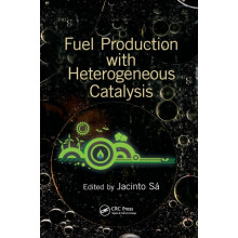 Fuel Production with Heterogeneous Catalysis Paperback Book