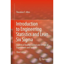 Introduction to Engineering Statistics and Lean Six Sigma Statistical