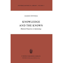 Knowledge and the Known Historical Perspectives in Epistemology by Jaa