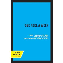 One Reel a Week by Arthur C. Miller Paperback Book