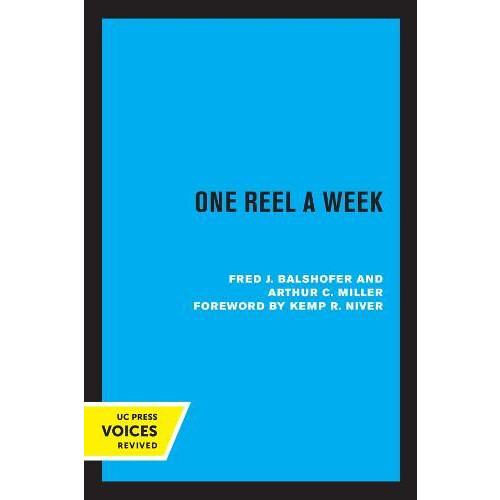 One Reel a Week by Arthur C. Miller Paperback Book