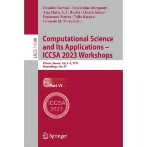 Computational Science and Its Applications ICCSA 2023 Workshops Athens